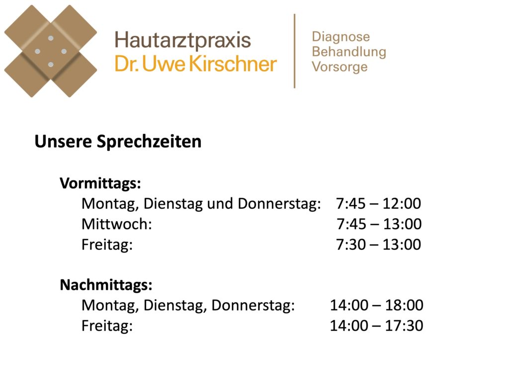 Sprechzeiten Hautarztpraxis Dr. Kirschner, Mainz